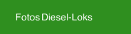 Fotos Diesel-Loks